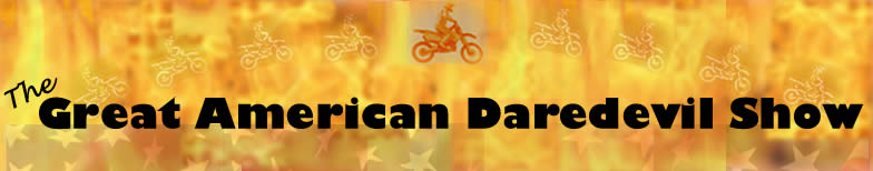 The Great American Daredevil Thrill Show